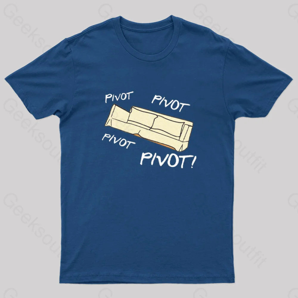 Pivot! Geek T-Shirt