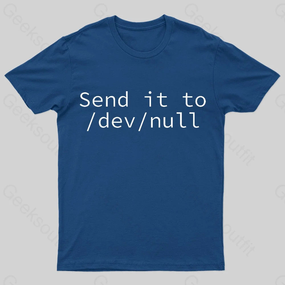 Send It to /Dev/Null Nerd T-Shirt