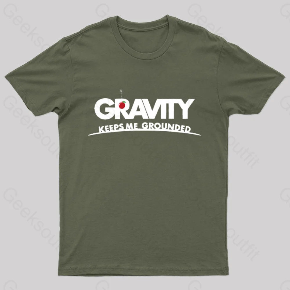 Gravity Keeps Me Grounded Nerd T-Shirt