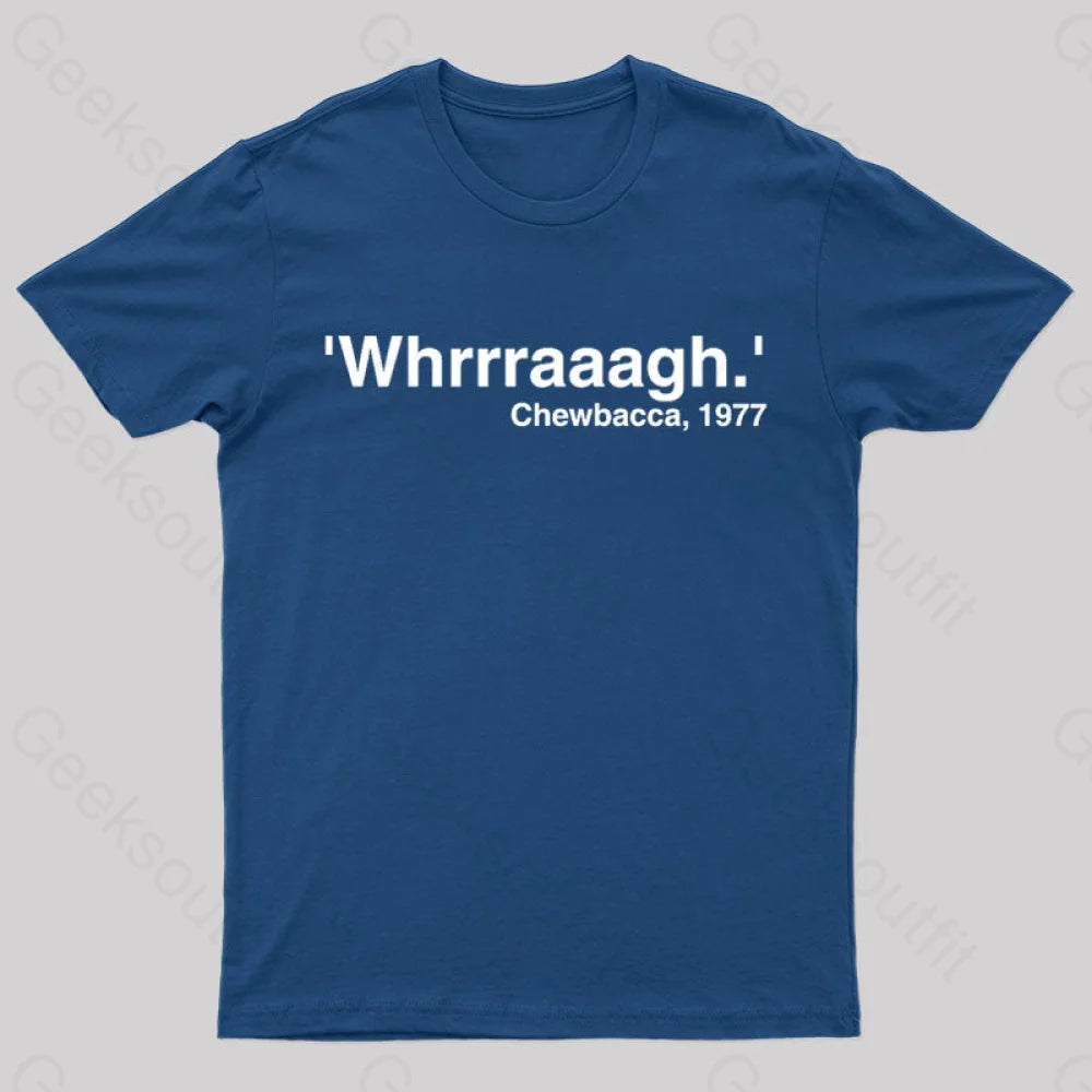 Whrrraaag Geek T-Shirt