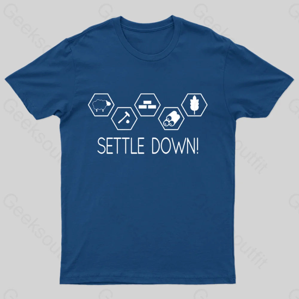 Settle Down Geek T-Shirt