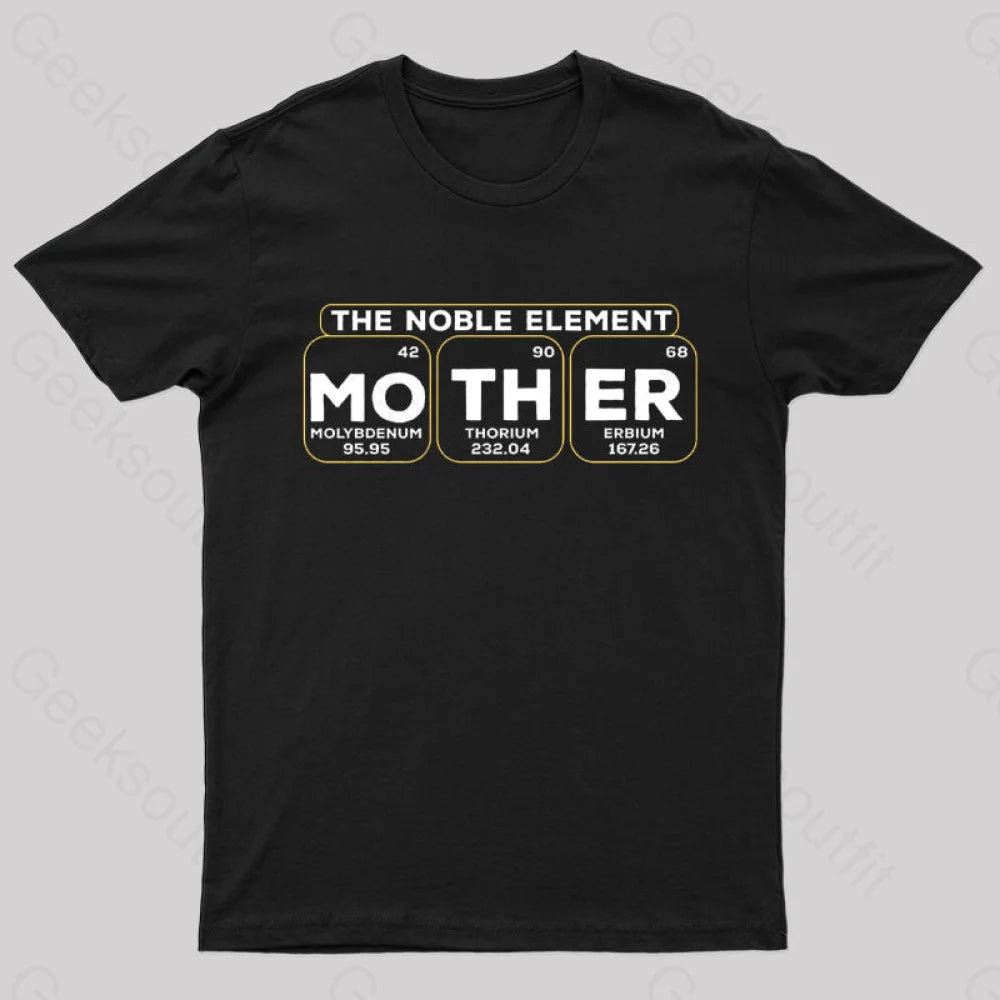 The Noble Element Mother Nerd T-Shirt