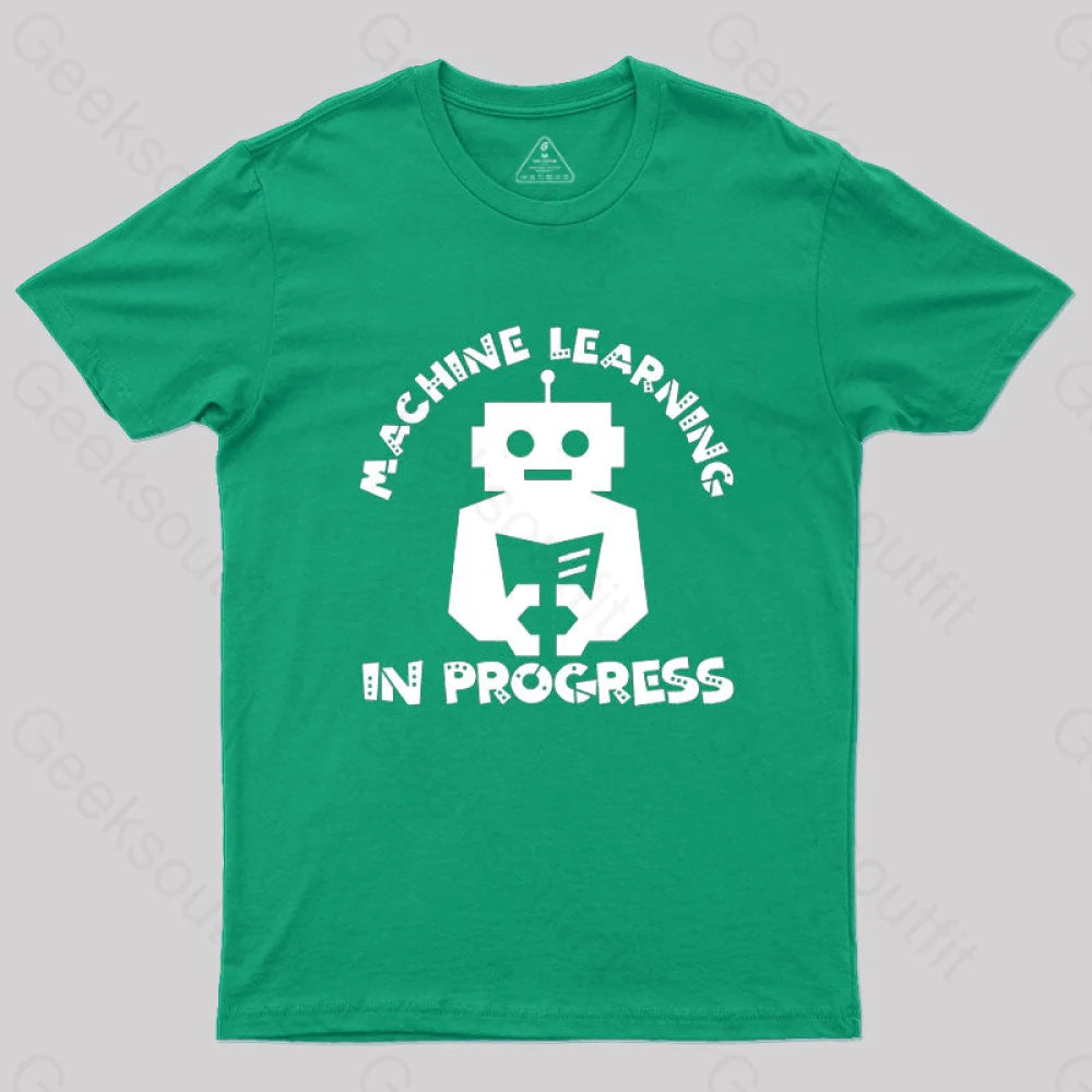 Machine Learning in Progress T-Shirt