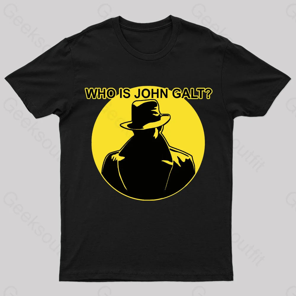 Who Is John Galt Geek T-Shirt