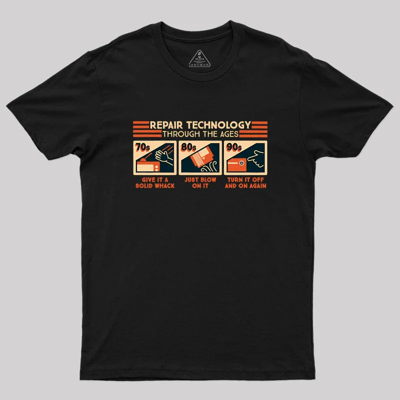 Repair Technology Through the Ages Geek T-Shirt