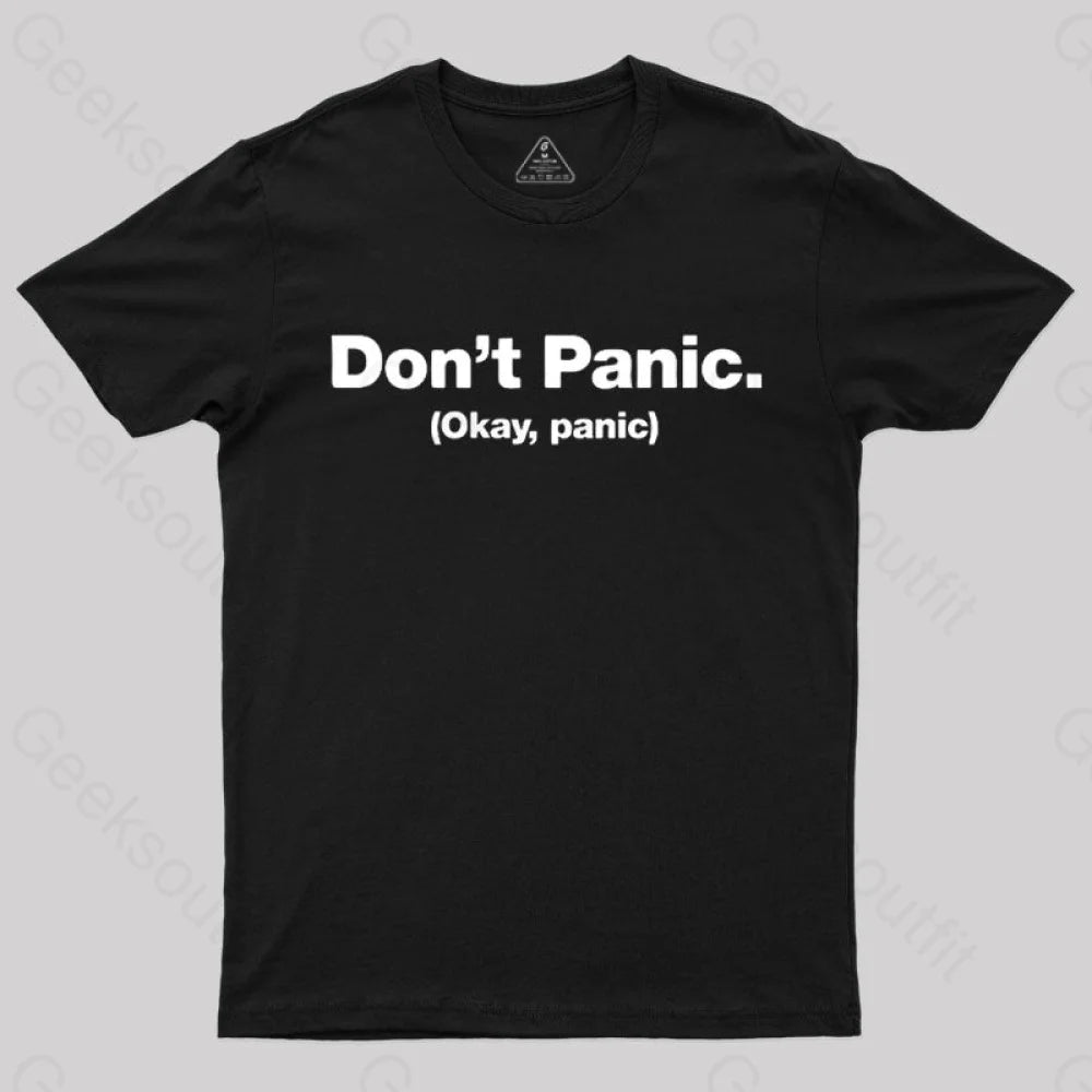 Don't Panic Geek T-Shirt